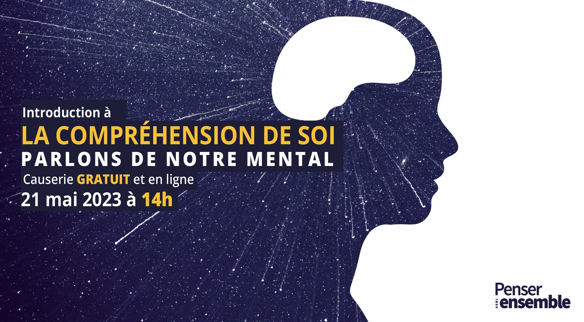 La compréhension de soi : parlons de notre mental